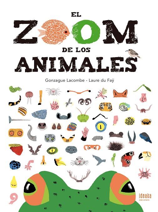 EL ZOOM DE LOS ANIMALES | 9788414010914 | LACOMBE, GONZAGUE | Galatea Llibres | Librería online de Reus, Tarragona | Comprar libros en catalán y castellano online