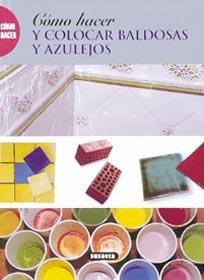 COMO COLOCAR BALDOSAS Y AZULEJOS | 9788430533329 | AAVV | Galatea Llibres | Llibreria online de Reus, Tarragona | Comprar llibres en català i castellà online