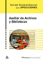 AUXILIAR DE ARCHIVOS Y BIBLIOTECAS, TEST DEL TEMARIO GRAL. | 9788466587181 | MORENO DE LA FUENTE, ANTONIO/MILLAN MONTES, Mª DOLORES/GARCIA SERRANO, Mª BEGOñA/FERNANDEZ GOMEZ, MA | Galatea Llibres | Llibreria online de Reus, Tarragona | Comprar llibres en català i castellà online