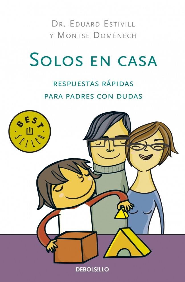 SOLOS EN CASA | 9788499081632 | ESTIVILL, EDUARD / DOMENECH, MONTSE | Galatea Llibres | Llibreria online de Reus, Tarragona | Comprar llibres en català i castellà online