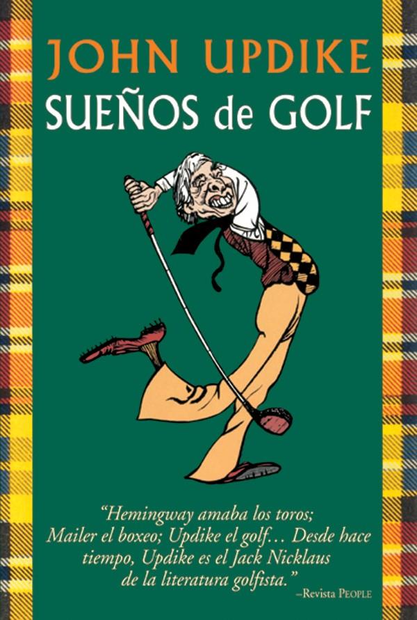 SUEÑOS DE GOLF | 9788479023263 | UPDIKE, JOHN | Galatea Llibres | Librería online de Reus, Tarragona | Comprar libros en catalán y castellano online