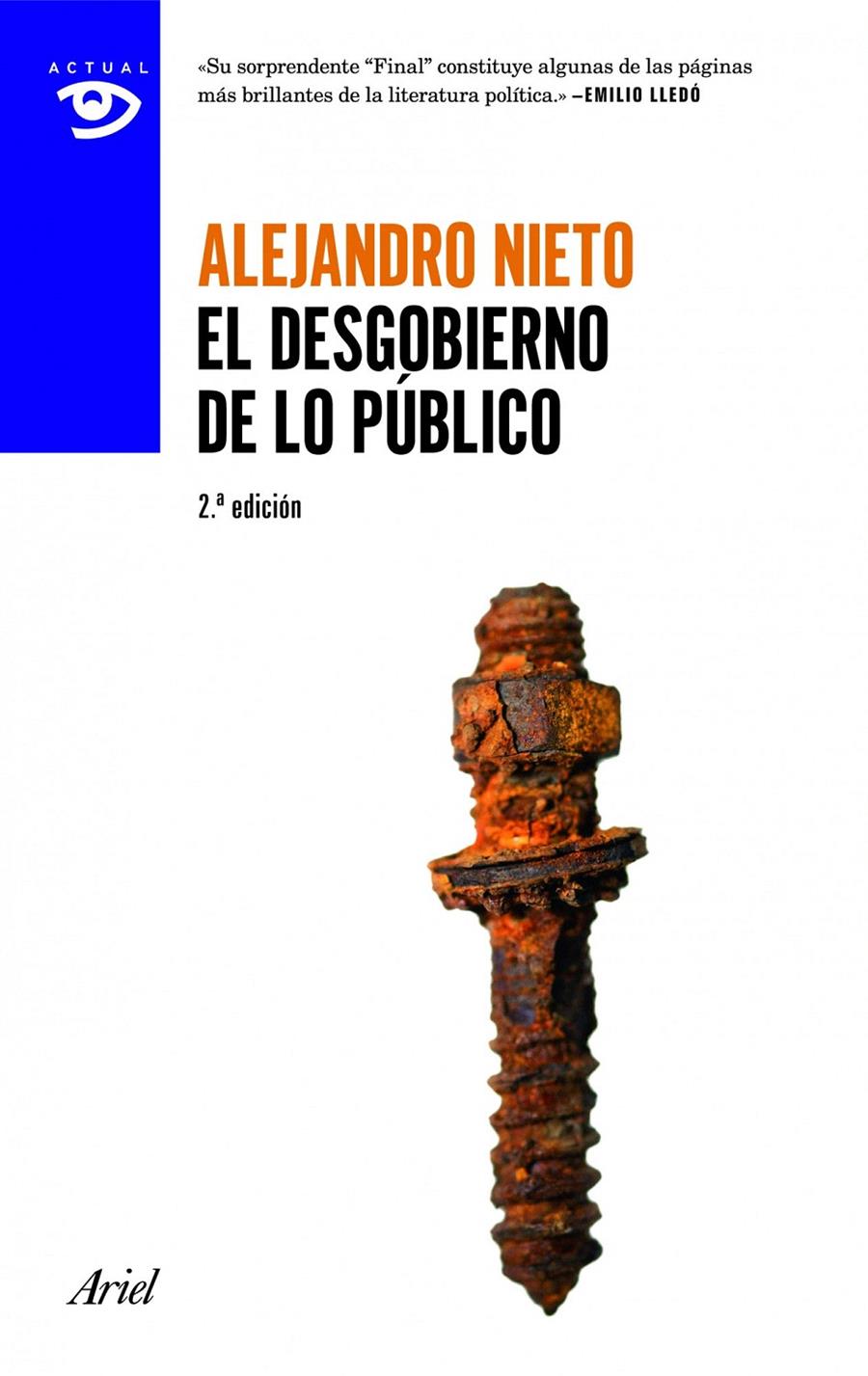 EL DESGOBIERNO DE LO PÚBLICO | 9788434405318 | NIETO, ALEJANDRO | Galatea Llibres | Llibreria online de Reus, Tarragona | Comprar llibres en català i castellà online