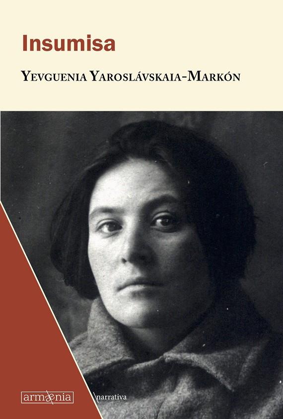 INSUMISA | 9788494734533 | YAROSLAVSKAIA-MARKON, YEVGUENIA | Galatea Llibres | Llibreria online de Reus, Tarragona | Comprar llibres en català i castellà online