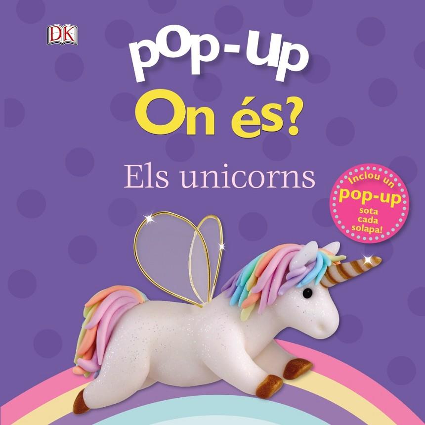POP-UP. ON ÉS? ELS UNICORNS | 9788499063263 | LLOYD, CLARE | Galatea Llibres | Librería online de Reus, Tarragona | Comprar libros en catalán y castellano online