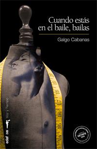 CUANDO ESTÁS EN EL BAILE, BAILAS | 9788441432390 | CABANAS, GALGO | Galatea Llibres | Llibreria online de Reus, Tarragona | Comprar llibres en català i castellà online