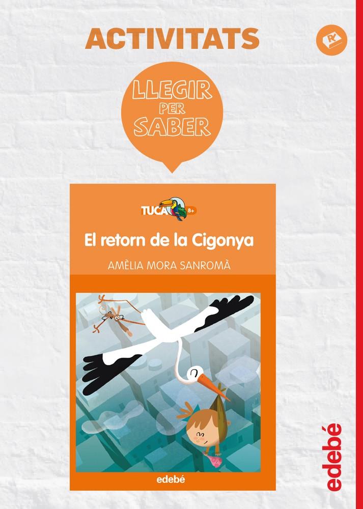 EL RETORN DE LA CIGONYA | 9788468310923 | AMELIA MORA | Galatea Llibres | Llibreria online de Reus, Tarragona | Comprar llibres en català i castellà online