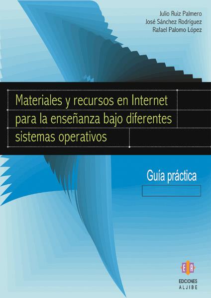 MATERIALES Y RECURSOS EN INTERNET PARA LA ENSEÑANZA BAJO | 9788497002998 | RUIZ PALMERO, JULIO | Galatea Llibres | Llibreria online de Reus, Tarragona | Comprar llibres en català i castellà online