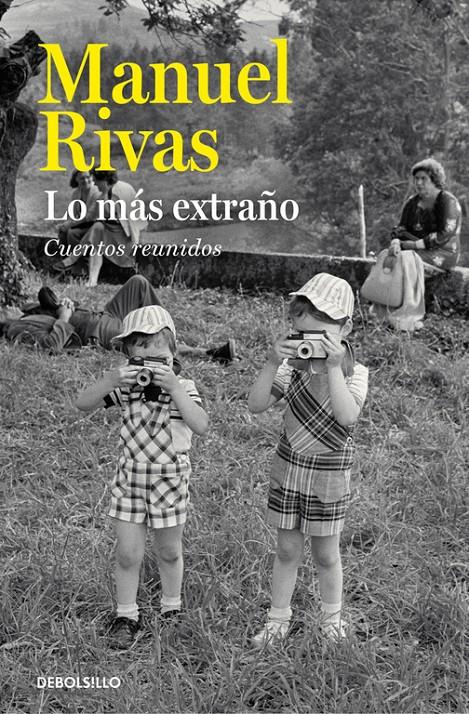 LO MÁS EXTRAÑO | 9788490628614 | RIVAS, MANUEL | Galatea Llibres | Librería online de Reus, Tarragona | Comprar libros en catalán y castellano online