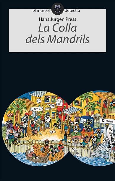 COLLA DELS MANDRILS, LA | 9788496726161 | PRESS, HANS JUNGER | Galatea Llibres | Llibreria online de Reus, Tarragona | Comprar llibres en català i castellà online