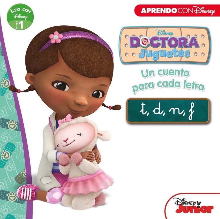 DOCTORA JUGUETES. UN CUENTO PARA CADA LETRA: T, D, N, F (LEO CON DISNEY NIVEL 1) | 9788416548569 | Galatea Llibres | Llibreria online de Reus, Tarragona | Comprar llibres en català i castellà online