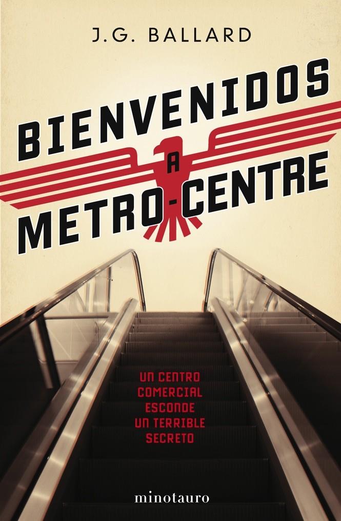 BIENVENIDOS A METRO-CENTRE | 9788445076552 | BALLARG, J. G | Galatea Llibres | Llibreria online de Reus, Tarragona | Comprar llibres en català i castellà online