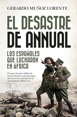 EL DESASTRE DE ANNUAL | 9788416750986 | MUÑOZ LORENTE, GERARDO | Galatea Llibres | Librería online de Reus, Tarragona | Comprar libros en catalán y castellano online