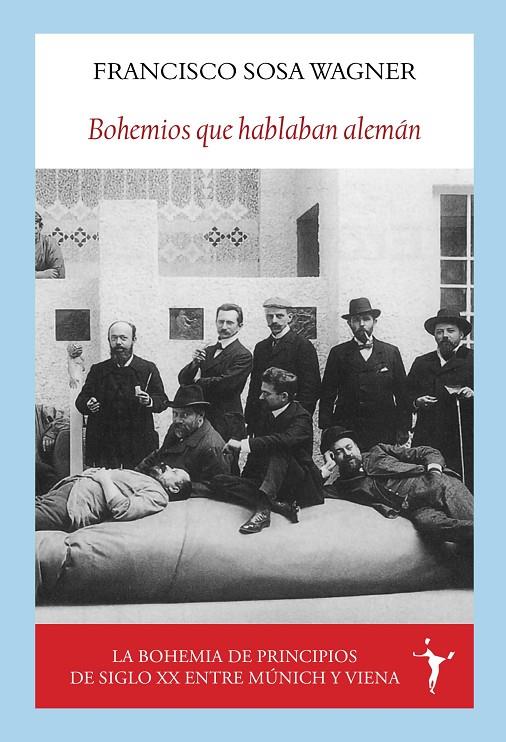 BOHEMIOS QUE HABLABAN ALEMÁN | 9788412745603 | SOSA WAGNER, FRANCISCO | Galatea Llibres | Llibreria online de Reus, Tarragona | Comprar llibres en català i castellà online