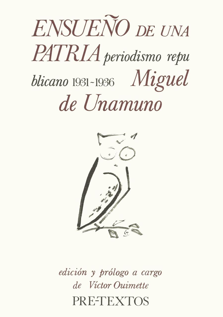 ENSUEÑO DE UNA PATRIA.PERIODISMO REPUBLICANO      (DIP) | 9788485081622 | UNAMUNO, MIGUEL DE | Galatea Llibres | Llibreria online de Reus, Tarragona | Comprar llibres en català i castellà online