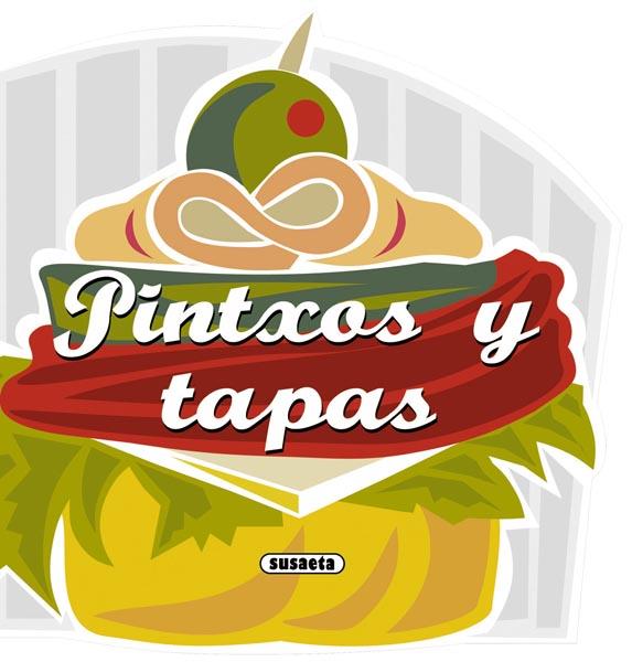 PINTXOS Y TAPAS | 9788467716757 | Galatea Llibres | Llibreria online de Reus, Tarragona | Comprar llibres en català i castellà online