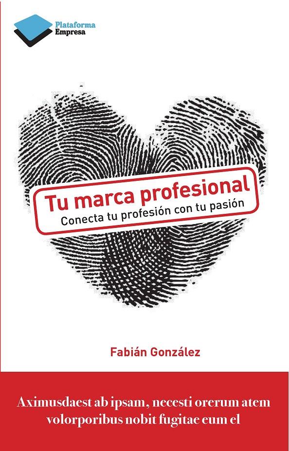 TU MARCA PROFESIONAL | 9788415880356 | GONZÁLEZ, FABIÁN | Galatea Llibres | Llibreria online de Reus, Tarragona | Comprar llibres en català i castellà online