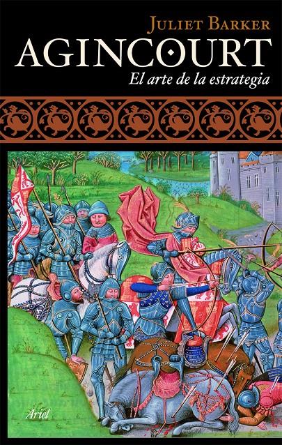 AGINCOURT EL ARTE DE LA ESTRATEGIA | 9788434488359 | BARKER, JULIET | Galatea Llibres | Llibreria online de Reus, Tarragona | Comprar llibres en català i castellà online