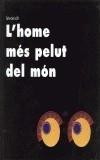 HOME MES PELUT DEL MON, L' | 9788481314670 | SCHRITER, ISTVAN | Galatea Llibres | Librería online de Reus, Tarragona | Comprar libros en catalán y castellano online