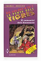 CEMENTIRI DELS DINOSAURES, EL | 9788466103688 | BREZINA, THOMAS | Galatea Llibres | Llibreria online de Reus, Tarragona | Comprar llibres en català i castellà online