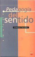 PEDAGOGIA DEL SENTIDO | 9788428814102 | TORRALBA ROSELLO, FRANCESC | Galatea Llibres | Librería online de Reus, Tarragona | Comprar libros en catalán y castellano online