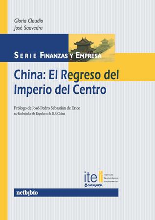 CHINA: REGRESO DEL IMPERIO AL CENTRO | 9788497452380 | CLAUDIO, GLORIA | Galatea Llibres | Llibreria online de Reus, Tarragona | Comprar llibres en català i castellà online