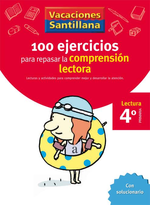 100 EJERCICIOS PARA REPASAR LA COMPRENSIÓN LECTORA 4 PRIMARIA VACACIONES SANTILLANA | 9788429409024 | Galatea Llibres | Llibreria online de Reus, Tarragona | Comprar llibres en català i castellà online