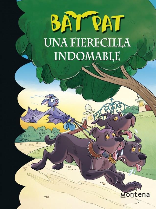 UNA FIERECILLA INDOMABLE (BAT PAT, 33) | 9788490433669 | PAVANELLO, ROBERTO | Galatea Llibres | Llibreria online de Reus, Tarragona | Comprar llibres en català i castellà online