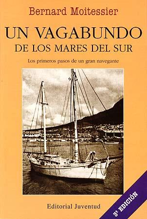 VAGABUNDO DE LOS MARES DEL SUR, UN | 9788426117175 | MOITESSIER, BERNARD | Galatea Llibres | Llibreria online de Reus, Tarragona | Comprar llibres en català i castellà online