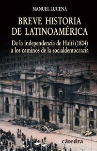 BREVE HISTORIA DE LATINOAMERICA | 9788437623993 | LUCENA SALMORAL, MANUEL | Galatea Llibres | Llibreria online de Reus, Tarragona | Comprar llibres en català i castellà online