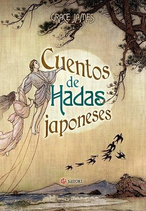 CUENTOS DE HADAS JAPONESES | 9788494673221 | JAMES, GRACE | Galatea Llibres | Llibreria online de Reus, Tarragona | Comprar llibres en català i castellà online