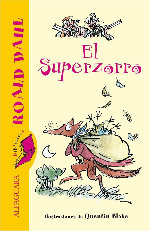 SUPERZORRO, EL | 9788420470955 | DAHL, ROALD (1916-1990) | Galatea Llibres | Llibreria online de Reus, Tarragona | Comprar llibres en català i castellà online