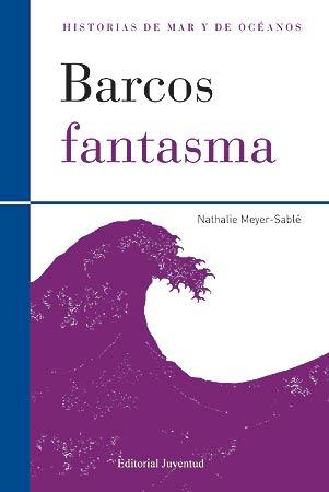 BARCOS FANTASMA | 9788426139498 | MEYER-SABLÉ, NATHALIE | Galatea Llibres | Llibreria online de Reus, Tarragona | Comprar llibres en català i castellà online