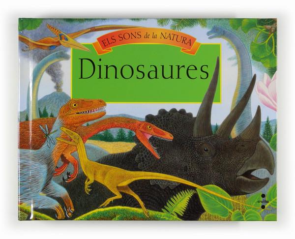 DINOSAURES, ELS SONS DE LA NATURA | 9788466121644 | PLETGER, MAURICE | Galatea Llibres | Llibreria online de Reus, Tarragona | Comprar llibres en català i castellà online