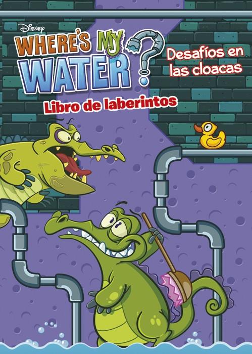 WHERE'S MY WATER. DESAFÍOS EN LAS CLOACAS | 9788499515731 | Galatea Llibres | Llibreria online de Reus, Tarragona | Comprar llibres en català i castellà online