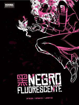 NEGRO FLUORESCENTE | 9788467906332 | COX, JEROMY | Galatea Llibres | Librería online de Reus, Tarragona | Comprar libros en catalán y castellano online