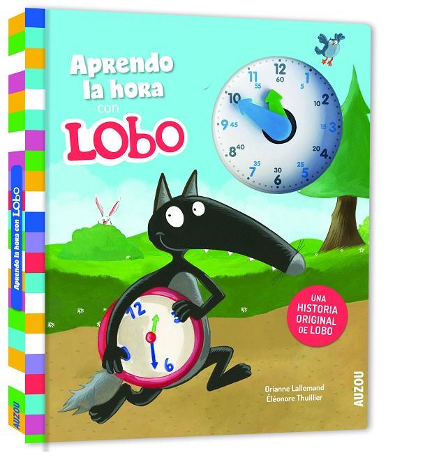 APRENDO LA HORA CON LOBO | 9782733898987 | LALLEMAND, ORIANNE | Galatea Llibres | Librería online de Reus, Tarragona | Comprar libros en catalán y castellano online