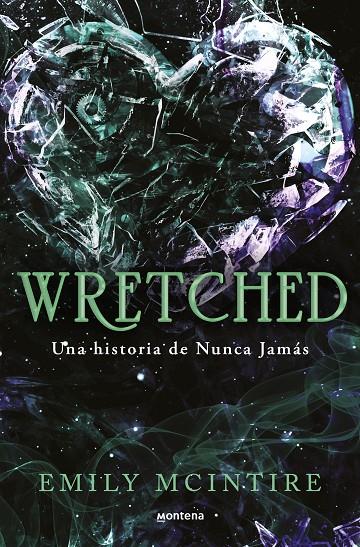 WRETCHED (NUNCA JAMÁS 3) | 9788410050921 | MCINTIRE, EMILY | Galatea Llibres | Llibreria online de Reus, Tarragona | Comprar llibres en català i castellà online