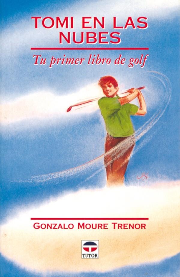 TOMI EN LAS NUBES | 9788479021849 | MOURE TRENOR, G. | Galatea Llibres | Llibreria online de Reus, Tarragona | Comprar llibres en català i castellà online