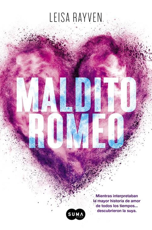 MALDITO ROMEO | 9788483659243 | RAYVEN, LEISA | Galatea Llibres | Llibreria online de Reus, Tarragona | Comprar llibres en català i castellà online