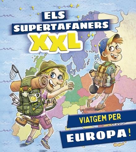 ELS SUPERTAFANERS XXL. VIATGEM PER EUROPA! | 9788499743660 | Galatea Llibres | Llibreria online de Reus, Tarragona | Comprar llibres en català i castellà online