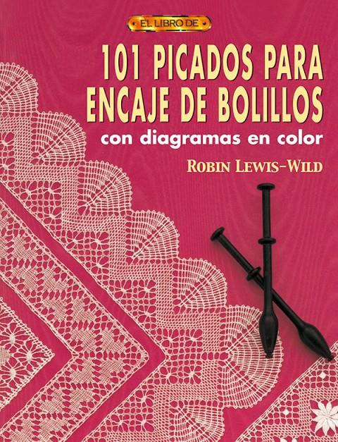 101 PICADOS PARA ENCAJE DE BOLILLOS | 9788496550131 | LEWIS-WILD, ROBIN | Galatea Llibres | Llibreria online de Reus, Tarragona | Comprar llibres en català i castellà online