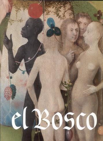 EL BOSCO | 9788484803164 | Galatea Llibres | Llibreria online de Reus, Tarragona | Comprar llibres en català i castellà online