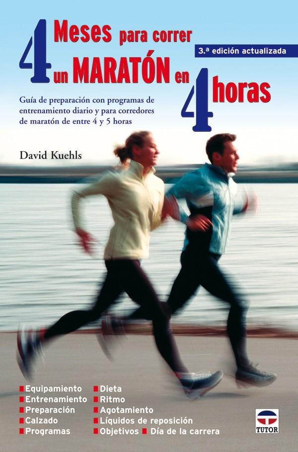 4 MESES PARA CORRER UN MARATHON EN 4 HORAS | 9788479026769 | KUELHS, DAVID | Galatea Llibres | Llibreria online de Reus, Tarragona | Comprar llibres en català i castellà online