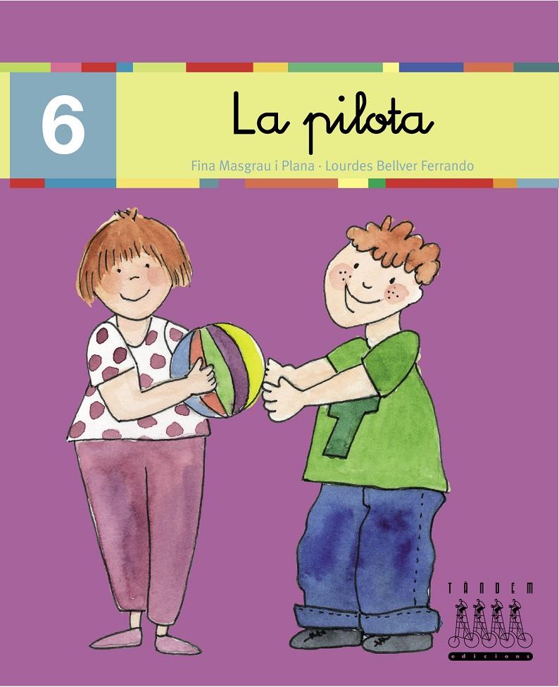 PILOTA, LA (LLIGADA) | 9788481316810 | BELLVER FERRANDO, LOURDES/MASGRAU PLANA, FINA | Galatea Llibres | Llibreria online de Reus, Tarragona | Comprar llibres en català i castellà online