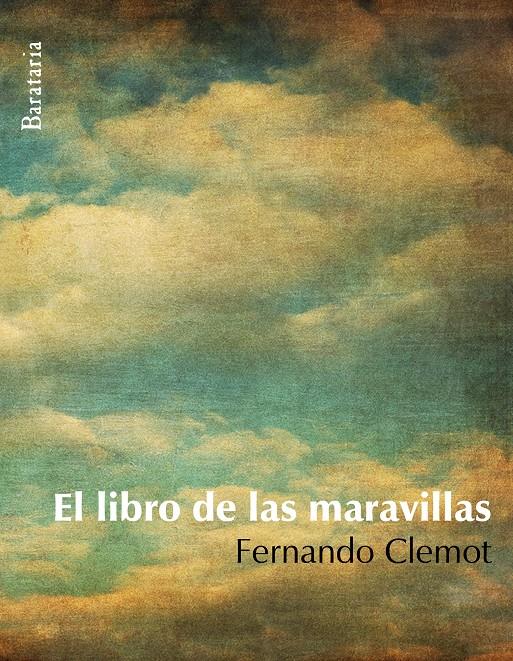 LIBRO DE LAS MARAVILLAS | 9788495764911 | CLEMOT, FERNANDO | Galatea Llibres | Librería online de Reus, Tarragona | Comprar libros en catalán y castellano online