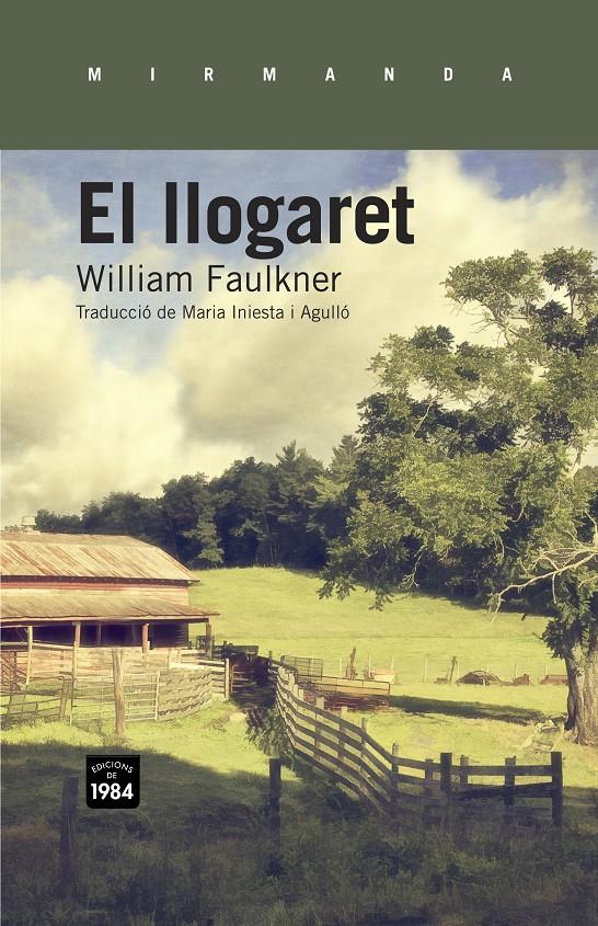 EL LLOGARET | 9788415835295 | FAULKNER, WILLIAM | Galatea Llibres | Llibreria online de Reus, Tarragona | Comprar llibres en català i castellà online