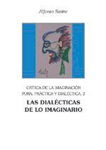 DIALECTICAS DE LO IMAGINARIO, LAS | 9788495786616 | SASTRE, ALFONSO | Galatea Llibres | Llibreria online de Reus, Tarragona | Comprar llibres en català i castellà online