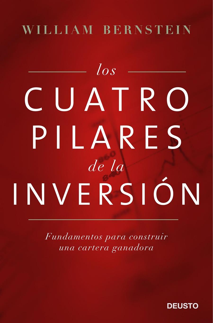 LOS CUATRO PILARES DE LA INVERSIÓN | 9788423425754 | BERNSTEIN, WILLIAM | Galatea Llibres | Llibreria online de Reus, Tarragona | Comprar llibres en català i castellà online