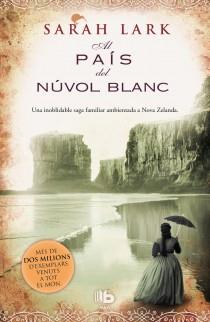 AL PAÍS DEL NÚVOL BLANC (TRILOGIA DEL NÚVOL BLANC, 1) | 9788498727746 | LARK, SARAH | Galatea Llibres | Llibreria online de Reus, Tarragona | Comprar llibres en català i castellà online