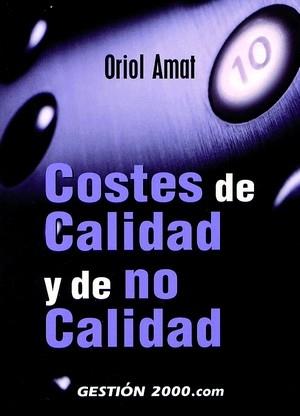 COSTES DE CALIDAD Y DE NO CALIDAD | 9788480886727 | AMAT, ORIOL | Galatea Llibres | Llibreria online de Reus, Tarragona | Comprar llibres en català i castellà online